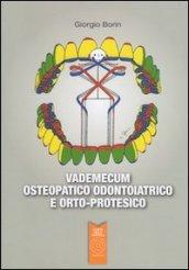 Vademecum osteopatico odontoiatrico e orto-protesico