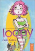 Loopy. L'incontro speciale