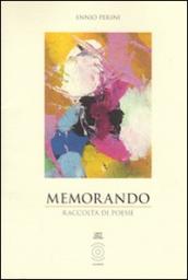 Memorando. Raccolta di poesie