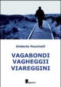 Vagabondi vagheggii viareggini