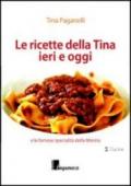 Le ricette della Tina ieri e oggi