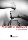 Fratelli di sangue