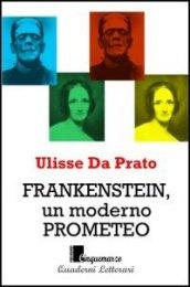 Frankenstein, un moderno Prometeo