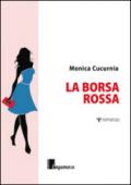 La borsa rossa