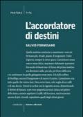 L'accordatore di destini