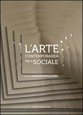 L'arte contemporanea per il sociale