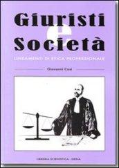 Giuristi e società. Lineamenti di etica professionale