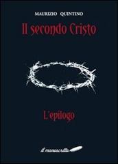 Il secondo Cristo «l'epilogo»