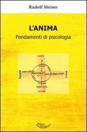 L'anima. Fondamenti di psicologia