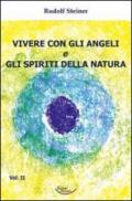 Vivere con gli angeli e gli spiriti della natura