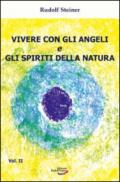 Vivere con gli angeli e gli spiriti della natura