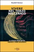 Vivere nel Terzo millennio. La scienza dello spirito esposta a 2000