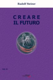 Creare il futuro: 2