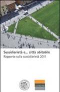 Sussidiarietà e... città abitabile. Rapporto sulla sussidiarietà 2011