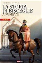 La storia di Bisceglie a fumetti. 1.