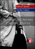 Ritorno ad Ancona e altre storie