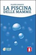 La piscina delle mamme