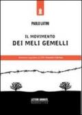 Il movimento dei meli gemelli