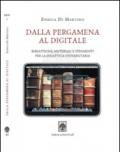 Dalla pergamena al digitale. Biblioteche, materiali e strumenti per la didattica universitaria