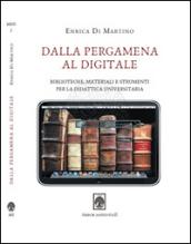 Dalla pergamena al digitale. Biblioteche, materiali e strumenti per la didattica universitaria