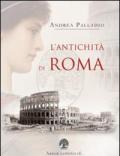 L' antichità di Roma