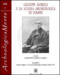 Giuseppe Fiorelli e la scuola archeologica di Pompei