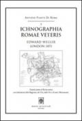 Ichnographia Romae veteris (1871). Pianta di Edward Weller. Con cartina