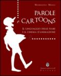 Parole e cartoons. Il linguaggio delle fiabe e il cinema d'animazione