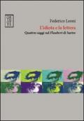 L'idiota e la lettera. Quattro saggi sul Flaubert di Sartre (Studia Humaniora)