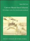 Castrum Montis Sancti Iohannis. Archeologia e storia di un insediamento medievale