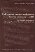 Il «Registrum omnium ecclesiarum diocesis sabinensis» (1343). Testo latino e italiano