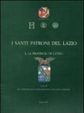 I santi patroni del Lazio. 1.La provincia di Latina