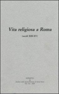 Vita religiosa a Roma (secoli XIII-XV)