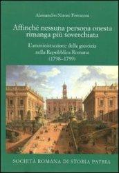 Affinché nessuna persona onesta rimanga più soverchiata. L'amministrazione della giustizia nella Repubblica Romana (1798-1799)