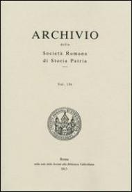 Archivio della Società romana di storia patria. Vol. 136