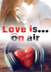 Love Is... On Air