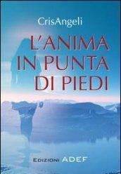 L'anima in punta di piedi