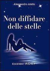 Non diffidare delle stelle (Narrativa)