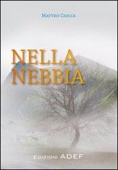 Nella nebbia