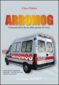 Arromog. Gomorra letto da un altro punto di vista