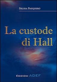 La custode di Hall