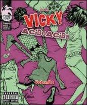 Vicky. AcidoAcida. 2.