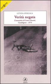 Verità negata. L'assassinio di Laura Bosetti, Casalsigone 1974