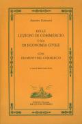 Delle lezioni di commercio o sia di economia civile