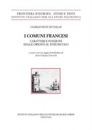 I comuni francesi. Caratteri e funzioni dalle origini al XVIII secolo