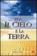 Tra il cielo e la terra