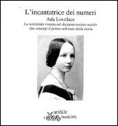 L'incantatrice dei numeri. Biografia per immagini di Ada Lovelace