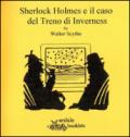 Sherlock Holmes e il caso del treno di Inverness