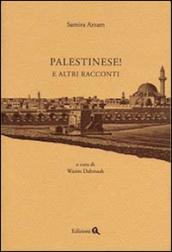 Palestinese! E altri racconti