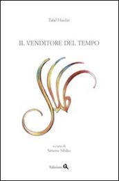 Il venditore del tempo. Ediz. multilingue